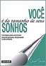 Voc� � do Tamanho de Seus Sonhos